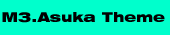 M3.Asuka Theme